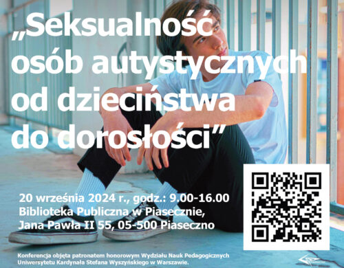 Grafika - zaproszenie na konferencję naukowo-edukacyjną: "Seksualność osób autystycznych od dzieciństwa do dorosłości"